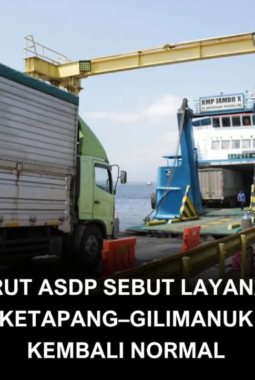 Layanan Ketapang–Gilimanuk Kembali Normal Usai Sempat Tertunda