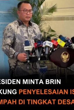 Presiden Minta BRIN dan Kampus Turun ke Desa untuk Atasi Masalah Sampah